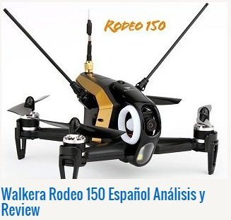 Walkera Rodeo 150 Español Análisis y Review