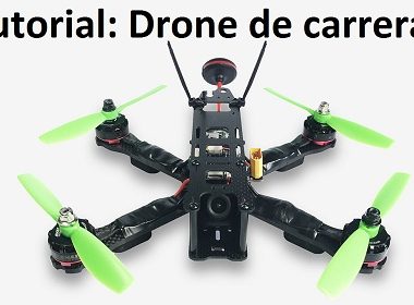 Como hacer un DRONE DE CARRERAS FPV en Español